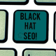 黑帽SEO對搜索引擎的影響及背后隱藏的風(fēng)險與策略